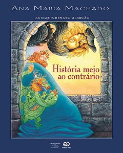 História meio ao contrário