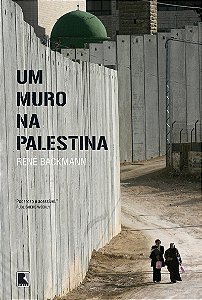 Um muro na Palestina