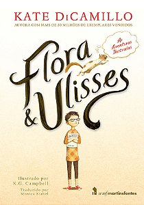 Flora & Ulisses: As aventuras ilustradas