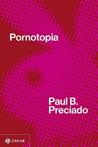 Pornotopia: Um ensaio sobre a arquitetura e a biopolítica da Playboy