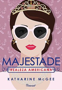 Majestade: Realeza Americana 2