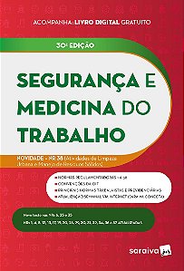 Segurança e Medicina do Trabalho - 30ª Edição 2024