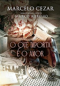 O que importa é o amor