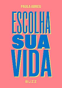 Escolha sua vida