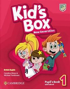 Kid´s Box New Generation 1 Pupil´s Book With Ebook - British English
