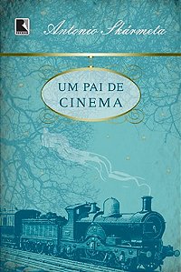 Um pai de cinema