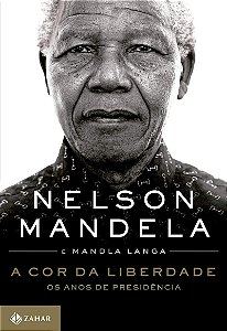 A cor da liberdade: Os anos de presidência