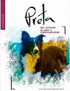 PRETA - UMA JORNADA DE AMOR E COMPANHERISMO