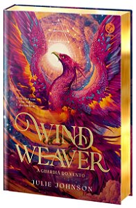 Wind Weaver: A guardiã do vento (Vol. 1 Reino dos Remanescentes)