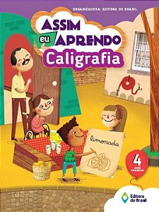 Assim eu aprendo - Caligrafia - 4º ano - Ensino fundamental I