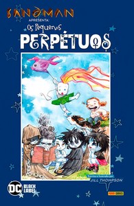 Sandman apresenta vol. 2 os pequenos perpétuos