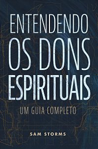 Entendendo os dons espirituais