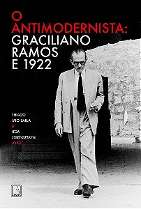 O antimodernista: Graciliano Ramos e 1922