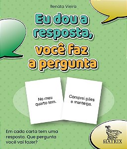 Eu dou a resposta, vc faz a pergunta: Em cada carta tem uma resposta. Que pergunta você vai fazer?