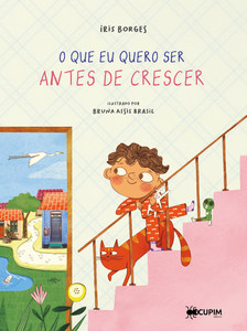 O que eu quero ser antes de crescer