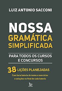 Nossa gramática simplificada: Para todos os cursos e concursos