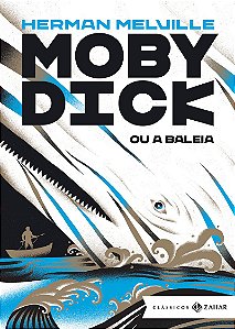 Moby Dick, ou a baleia: edição bolso de luxo
