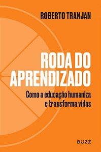Roda do Aprendizado: Como a educação humaniza e transforma vidas