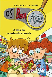 Os Buscapistas - O caso do monstro dos cereais - Livro 6