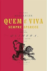 Quem é viva sempre aparece