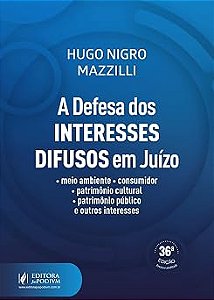 A Defesa dos Interesses Difusos em Juízo (2026)
