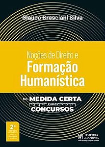 Noções de Direito e Formação Humanística - na Medida Certa para Concursos (2026) Juspodivm