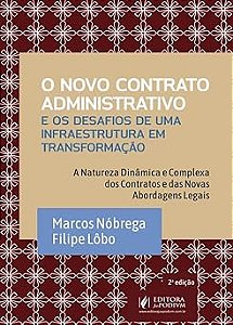 O Novo Contrato Administrativo e os Desafios de uma Infraestrutura em Transformação - 2ª Edição (2026)