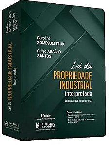 Lei da Propriedade Industrial Interpretada - Comentários e Jurisprudência 3Ed.2026