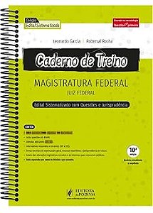 Caderno de Treino Para Magistratura Federal - Juiz Federal - 10ª Edição (2026)