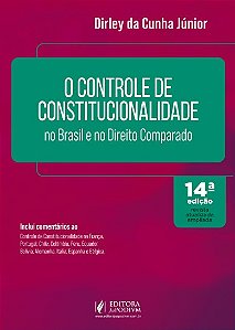 O Controle de Constitucionalidade no Brasil e no Direito Comparado (2026)