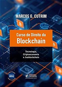 Curso De Direito Da Blockchain - Tecnologia, Criptoeconomia E Jusblockchain (2026)
