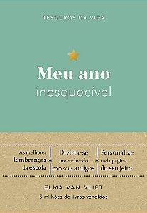 Meu ano inesquecível (Tesouros da vida)