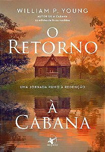 O retorno à cabana: Uma jornada rumo à redenção