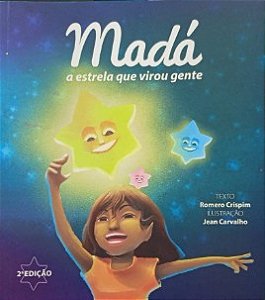 MADÁ: A ESTRELA QUE VIROU GENTE