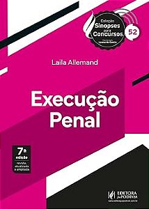 Sinopses para Concursos vol 52 - Execução Penal (2026) Juspodivm