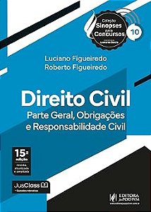 Sinopses para Concursos vol 10 - Direito Civil - Parte Geral Obrigações e Responsabilidade Civil (2026) Juspodivm