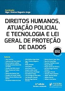Direitos Humanos, Atuação Policial e Tecnologia e Lei Geral de Proteção de Dados (2026) Juspodivm