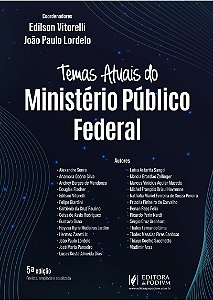 Temas Atuais do Ministério Público Federal (MPF) (2025)