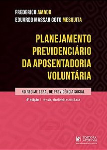Planejamento Previdenciário da Aposentadoria Voluntária no Regime Geral de Previdência Social (2026) Juspodivm