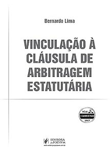 Vinculação à Cláusula de Arbitragem Estatutária (2026)