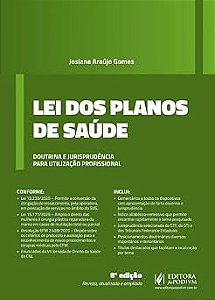 Lei dos Planos de Saúde Doutrina e Jurisprudência Para Utilização Profissional (2026) Juspodivm