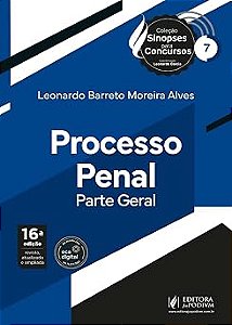 Sinopses para Concursos vol 7 - Processo Penal - Parte Geral (2026) Juspodivm