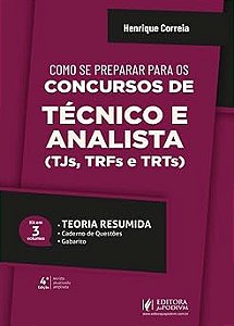 Como se Preparar para os Concursos de Técnico e Analista (TJs, TRFs e TRTs) - 4ª Edição (2026)