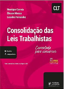 Consolidação das Leis Trabalhistas Comentada para Concursos (CLT) (2026)