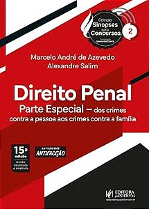 Sinopses para Concursos vol 2 - Direito Penal Parte Especial - Dos crimes contra a pessoa aos crimes contra a família (2026) Juspodivm