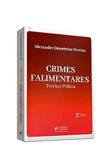 Crimes Falimentares - Teoria e Prática (2026)
