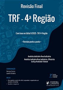 REVISAO FINAL TRF 4 REGIAO DICAS PONTO A PONTO DO EDITAL 2025