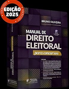Manual De Direito Eleitoral Para Concursos - 5 Edição 2025 Juspodivm