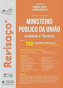 Revisaço - Analista e Técnico do MPU - 720 Questões Comentadas - 2ª Edição (2025)