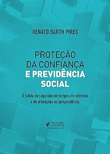 Proteção da Confiança e Previdência Social (2025)